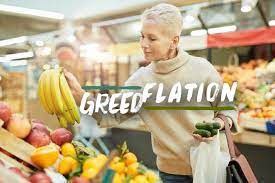 TEXT & CONTEXT: GREEDFLATION AND ITS COUNTER ARGUMENTS